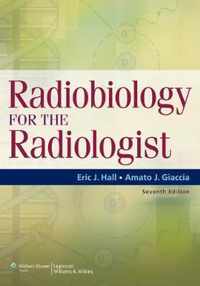 Radiobiology for the Radiologist