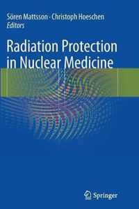 Radiation Protection in Nuclear Medicine