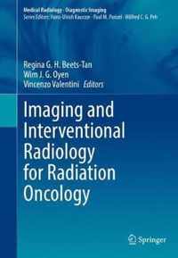 Imaging and Interventional Radiology for Radiation Oncology