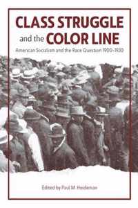 Class Struggle And The Color Line