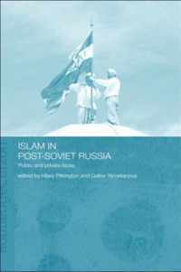 Islam in Post-Soviet Russia