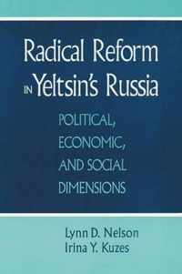 Radical Reform in Yeltsin's Russia