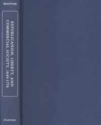 Republicanism, Liberty, and Commercial Society, 1649-1776