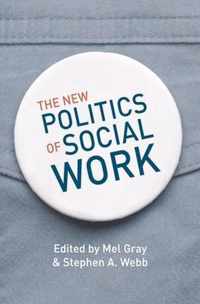 The New Politics of Social Work