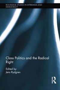 Class Politics and the Radical Right