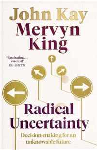 Radical Uncertainty