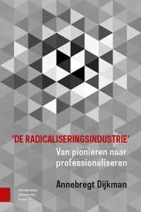 'De radicaliseringsindustrie'