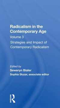 Radicalism In The Contemporary Age, Volume 3