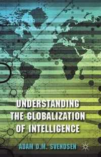 Understanding the Globalization of Intelligence