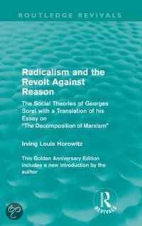 Radicalism and the Revolt Against Reason