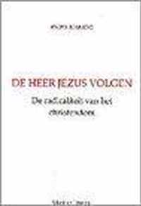 Heer Jezus volgen - radicaliteit va