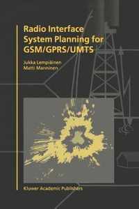 Radio Interface System Planning for GSM/GPRS/UMTS