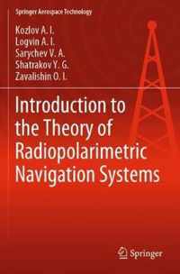 Introduction to the Theory of Radiopolarimetric Navigation Systems