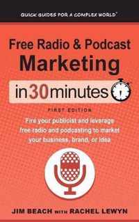 Free Radio & Podcast Marketing In 30 Minutes