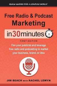 Free Radio & Podcast Marketing In 30 Minutes