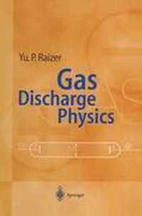 Gas Discharge Physics