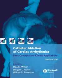 Catheter Ablation of Cardiac Arrhythmias