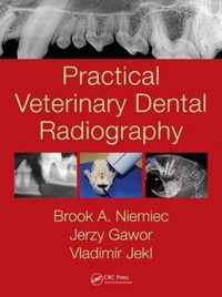 Practical Veterinary Dental Radiography