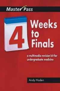 Four Weeks To Finals