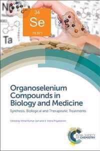 Organoselenium Compounds in Biology and Medicine