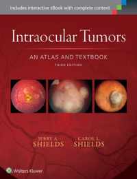 Intraocular Tumors: An Atlas and Textbook: Volume 1