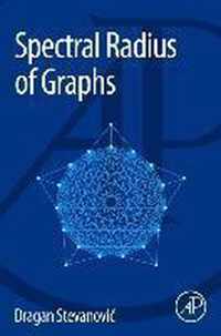 Spectral Radius of Graphs