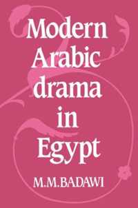 Modern Arabic Drama in Egypt