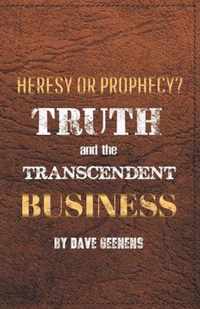 Truth and the Transcendent Business