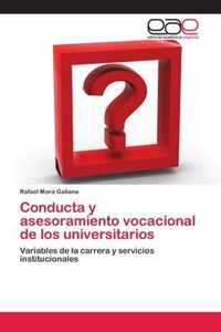 Conducta y asesoramiento vocacional de los universitarios