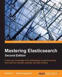 Mastering Elasticsearch