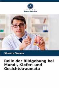 Rolle der Bildgebung bei Mund-, Kiefer- und Gesichtstraumata