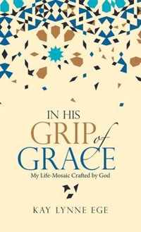 In His Grip of Grace