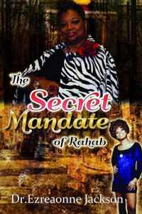 The Secret Mandate of Rahab