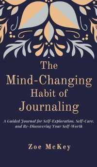 The Mind-Changing Habit of Journaling