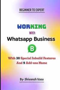 Working With Whatsapp Business