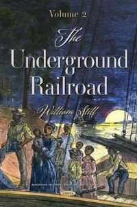 The Underground Railroad Volume 2