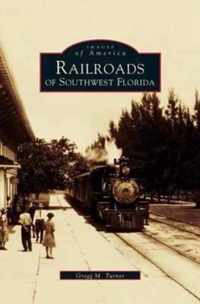 Railroads of Southwest Florida