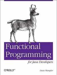 Functional Programming for Java Developers