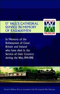 St Paul's Cathedral Service in Memory of Railway Men