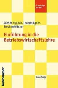 Einfuhrung in Die Betriebswirtschaftlehre