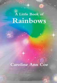 A Little Book of Rainbows