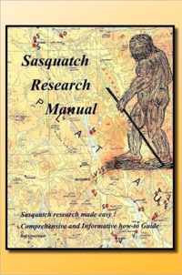 Sasquatch Research Manual