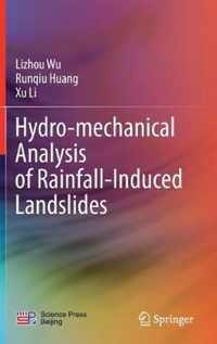 Hydro mechanical Analysis of Rainfall Induced Landslides