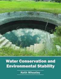 Water Conservation and Environmental Stability