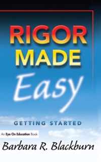 Rigor Made Easy