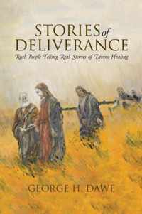 Stories of Deliverance