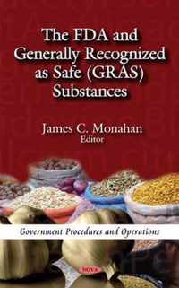 FDA & Generally Recognized as Safe (GRAS) Substances