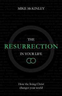 The Resurrection in Your Life