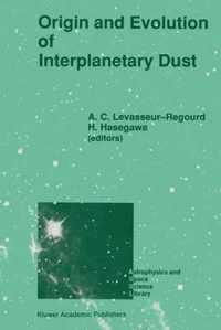 Origin and Evolution of Interplanetary Dust