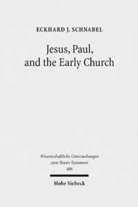 Jesus, Paul, and the Early Church